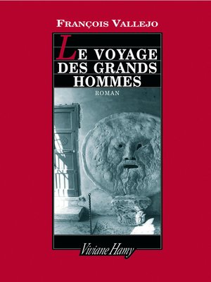 cover image of Le Voyage des grands hommes